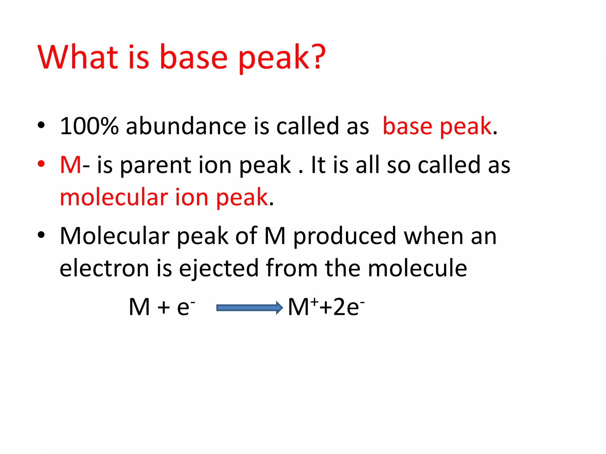 INTERPRETATION OF MASS SPECTROSCOPY | PPTX
