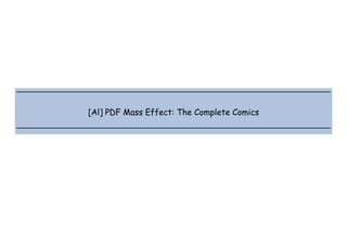  
 
 
 
[Al] PDF Mass Effect: The Complete Comics
 