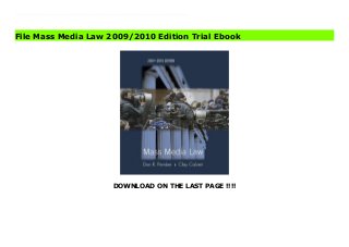 DOWNLOAD ON THE LAST PAGE !!!!
Download Here https://ebooklibrary.solutionsforyou.space/?book=0073378828 This current and comprehensive market-leading textbook addresses the most relevant and important aspects of mass media law in the United States, stretching from the history and adoption of the First Amendment to the most recent judicial opinions, statutory enactments and regulatory controversies affecting speech across the print, broadcast, cable and Internet media. From the laws of libel and privacy to the regulation of advertising and telecommunications, Mass Media Law 2009/2010 examines timely issues that are shaping the United States' legal system and the future of media content. The new edition has been streamlined to include new opinions and updated coverage of important current media law concerns, including the right of reporters to protect their sources, censorship problems related to terrorism, file sharing, and the law of privacy. Read Online PDF Mass Media Law 2009/2010 Edition Download PDF Mass Media Law 2009/2010 Edition Download Full PDF Mass Media Law 2009/2010 Edition
File Mass Media Law 2009/2010 Edition Trial Ebook
 