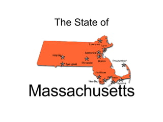 The State of Massachusetts 