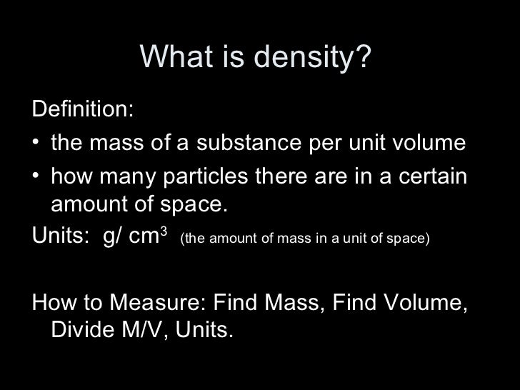 mass, volume, weight and density