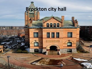 Brockton city hall
 