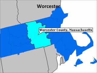 Worcester
 