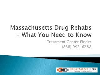 Treatment Center Finder
(888) 992-6288
 
