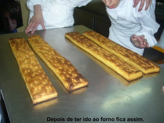 Depois de ter ido ao forno fica assim. 