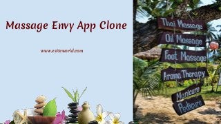 Massage Envy App Clone
www.esiteworld.com
 