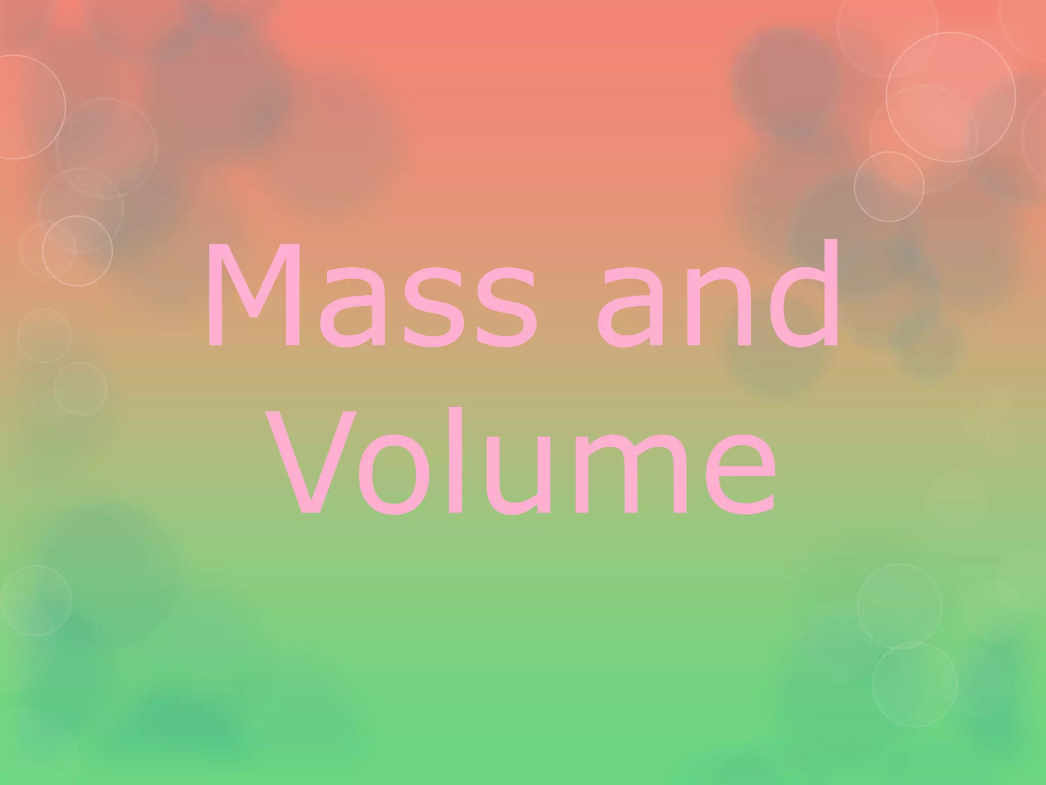 Mass and volume | PPT