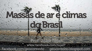Massas de Ar e Climas do Brasil