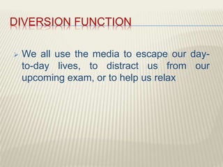 INTERPRETATION FUNCTION
 Media outlets interpret messages in more
or less explicit and ethical ways.
CHELDY S. ELUMBA-
PABLEO,MPA;LlB
 
