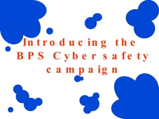 Introducing the  BPS Cyber safety campaign 