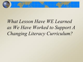 2. Define The Problem CorrectlyA literacy issueA technology issueTechnology standards become integrated within subject area standards Online learning is integrated into each subject area; Every classroom teacher is responsibleSubject area assessments and online information skills are assessed together.Technology standards are separated from subject area standards Online learning is separated from subject areasSpecialists are responsibleOnline information and communication skills are assessed separately from subject area knowledge. 