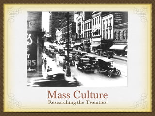 Mass Culture ,[object Object]