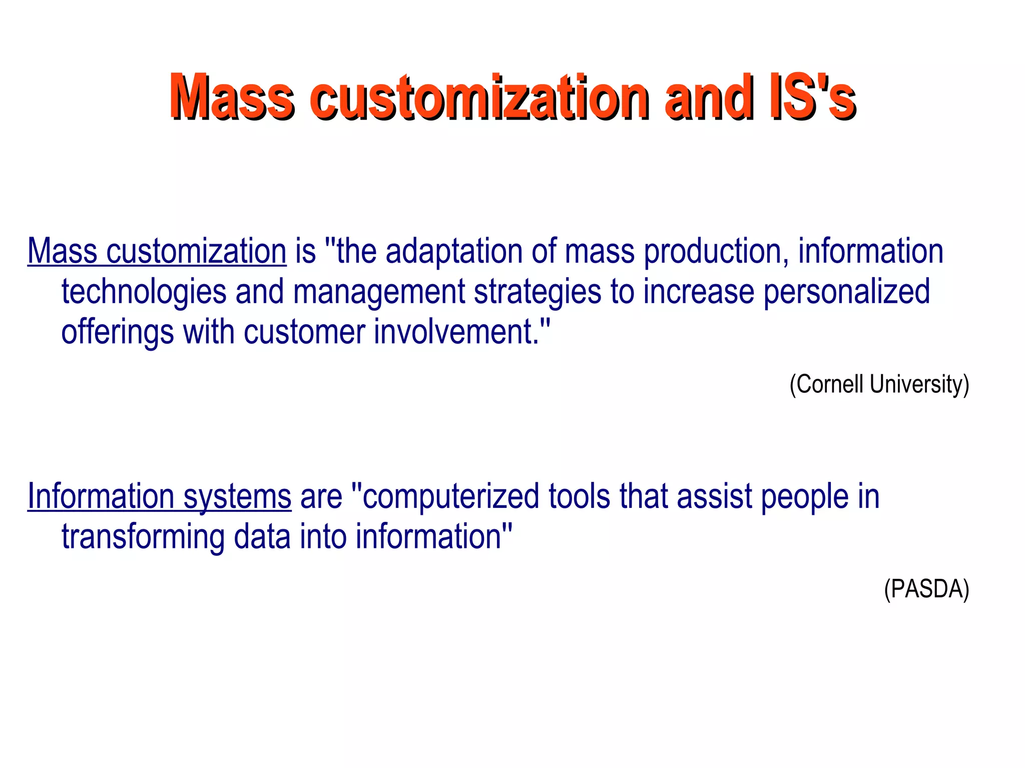 Mass customization | PPT | Business | Business and Finance
