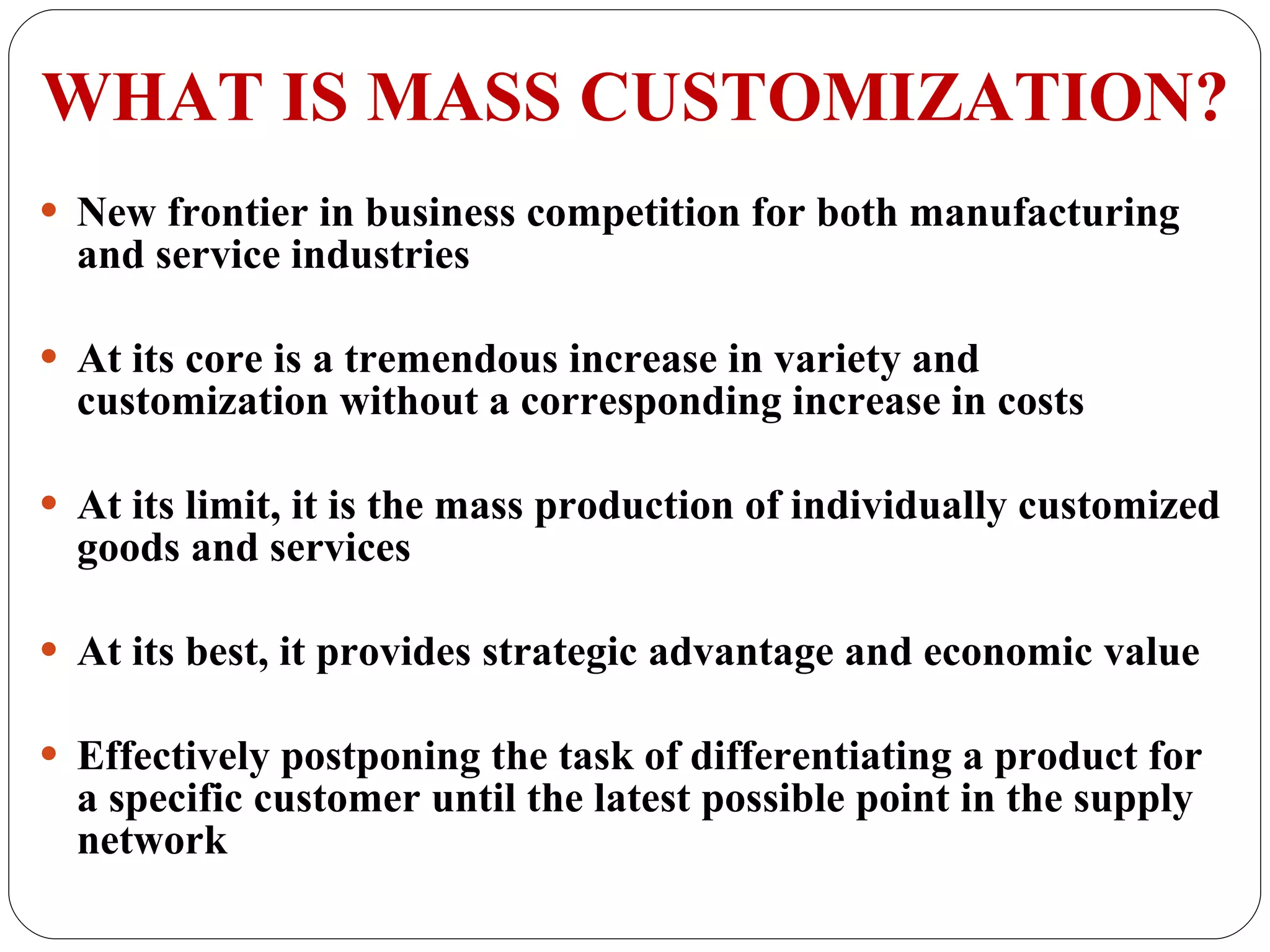 Mass Customization | PPT | Business | Business and Finance