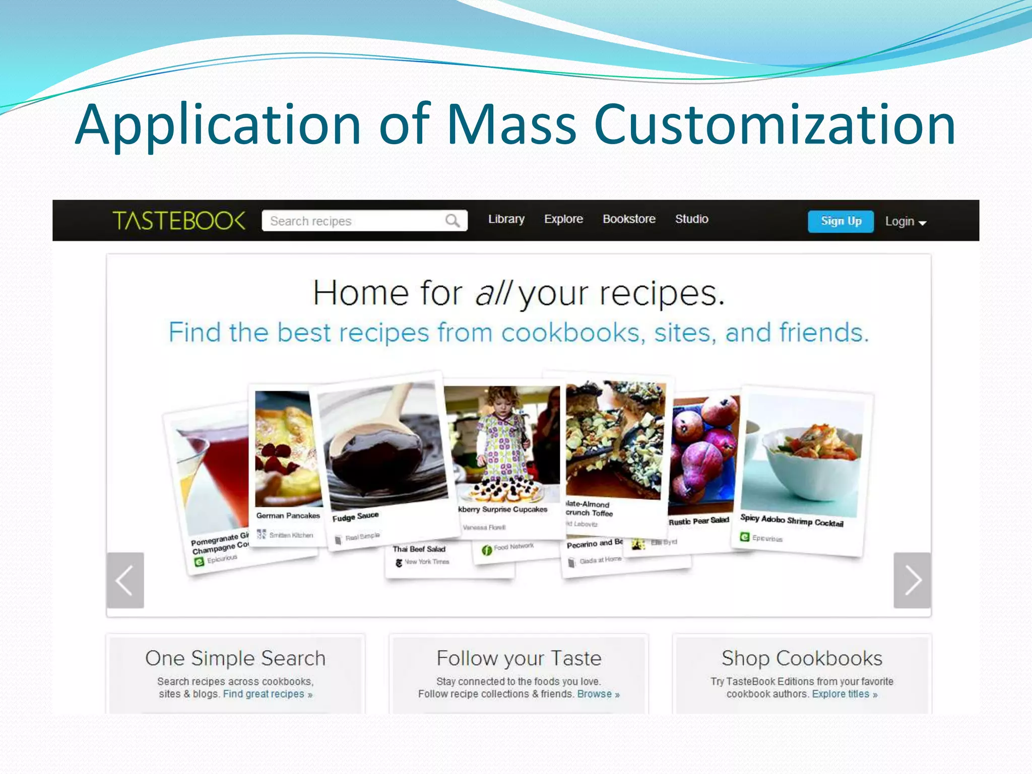 Application of Mass Customization
 