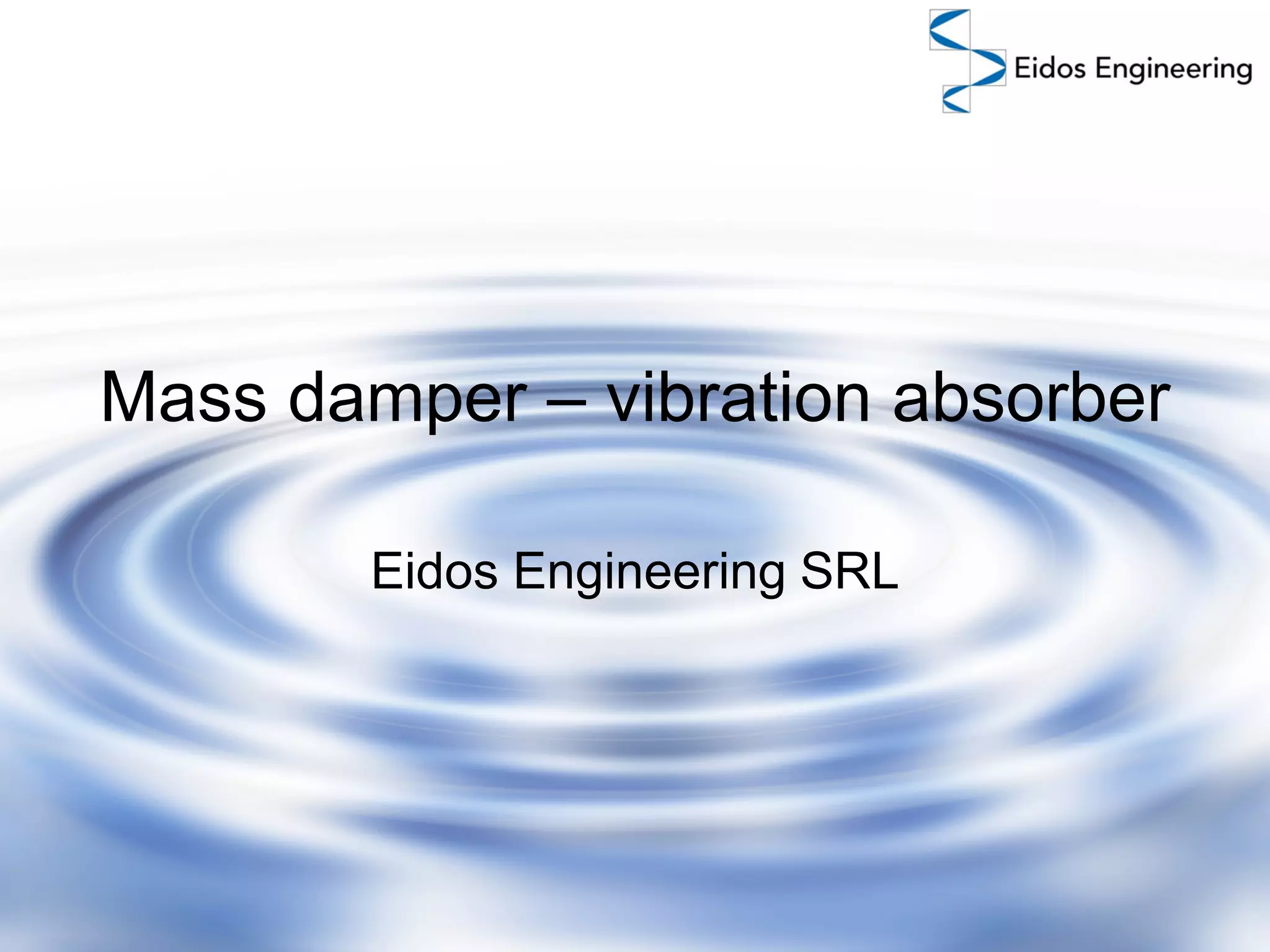 Mass damper vibration absorber PPT