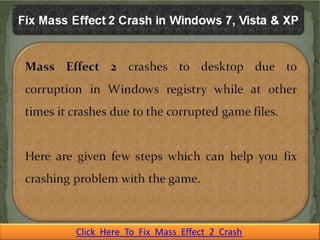 Click Here To Fix Mass Effect 2 Crash
 
