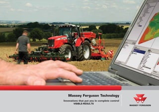 Innovations that put you in complete control
Massey Ferguson Technology
VISIBLE-RESULTS
MF 6100 Series
Operators manual
Repair Manual
Workshop Manual
VISIBLE-RESULTS
 
