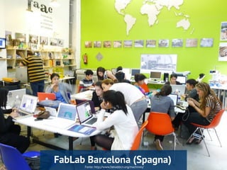 Fonte: http://www.fablabbcn.org/machines/
FabLab Barcelona (Spagna)
 