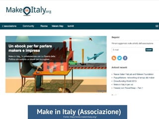Make in Italy (Associazione)
Fonte: http://www.makeinitaly.org/
 