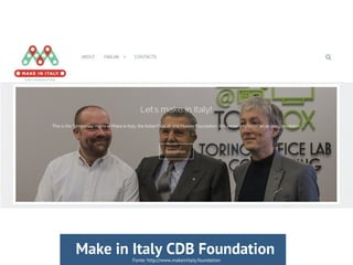 Make in Italy CDB Foundation
Fonte: http://www.makeinitaly.foundation
 