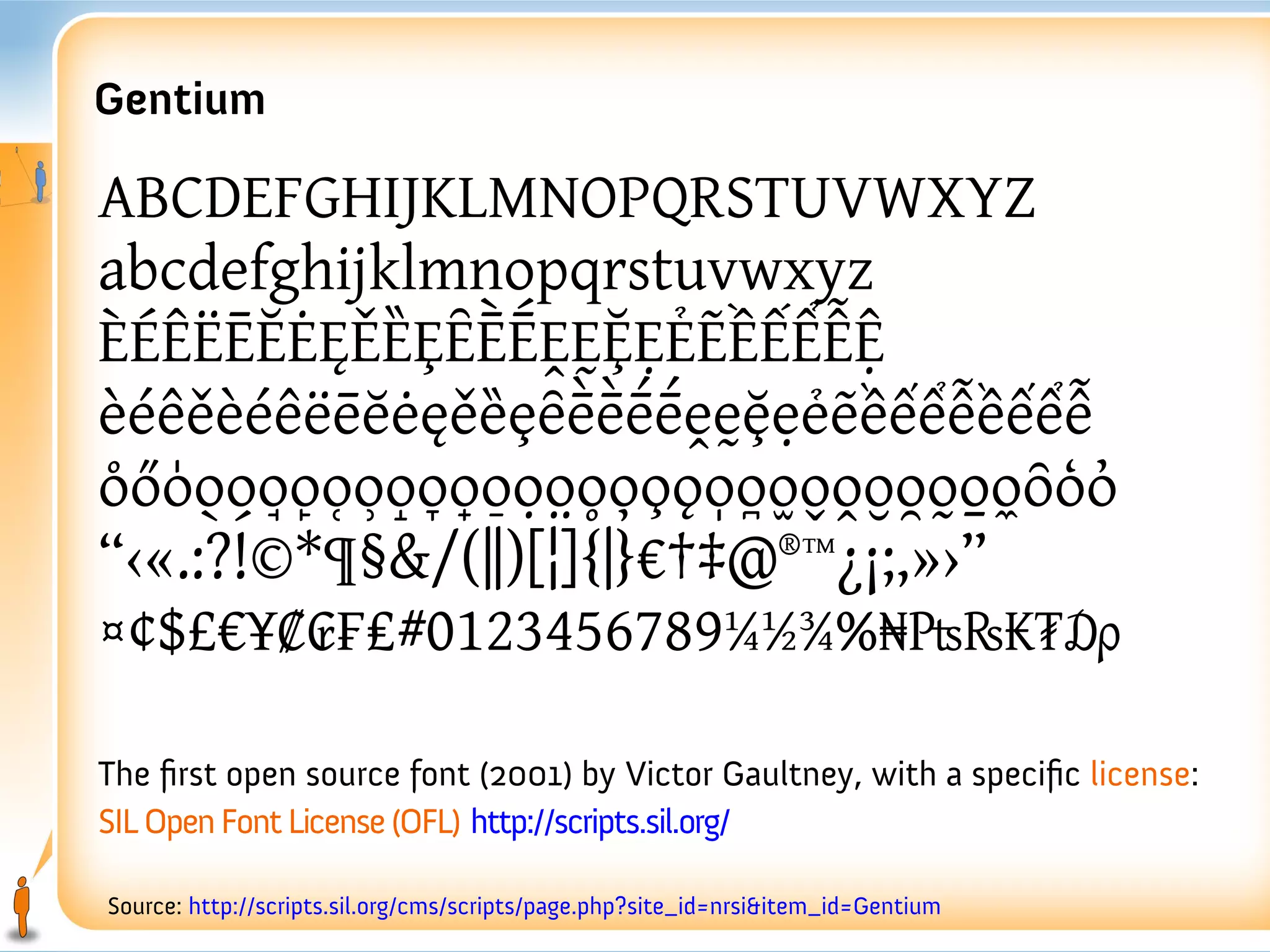 Gentium

ABCDEFGHIJKLMNOPQRSTUVWXYZ
abcdefghijklmnopqrstuvwxyz
ÈÉÊËĒĔĖĘĚȄȨȆḔḖḘḚḜẸẺẼỀẾỂỄỆ
èéêěèéêëēĕėęěȅȩȇḕḕḗḗḙḛḝẹẻẽềếểễềếểễ
o̊őo̍o̖o̗o̘o̙o̜o̹o̝o̞o̟o̠ọo̤o̥o̦o̧ǫo̩o̪o̫o̬o̭o̮o̯o̰o̱o̼ȏo̒o̓
“‹«.:?!©*¶§&/(‖)[¦]{|}€†‡@®™¿¡;,»›”
¤¢$£€¥₡₢₣₤#01234567891⁄41⁄23⁄4%₦₧₨₭₮₯

The first open source font (2001) by Victor Gaultney, with a specific license:
SIL Open Font License (OFL) http://scripts.sil.org/

Source: http://scripts.sil.org/cms/scripts/page.php?site_id=nrsi&item_id=Gentium
 