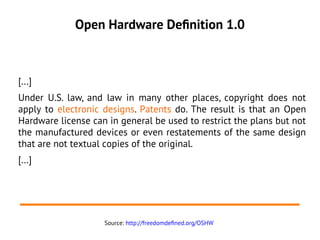 Open Hardware Definition 1.0



[...]
Under U.S. law, and law in many other places, copyright does not
apply to electronic...