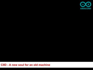 cc-sa-by




                                  QuickTime™ and a
                                    decompressor
                            are neede d to see this picture.




CIID - A new soul for an old machine
 