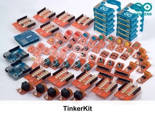 TinkerKit
 