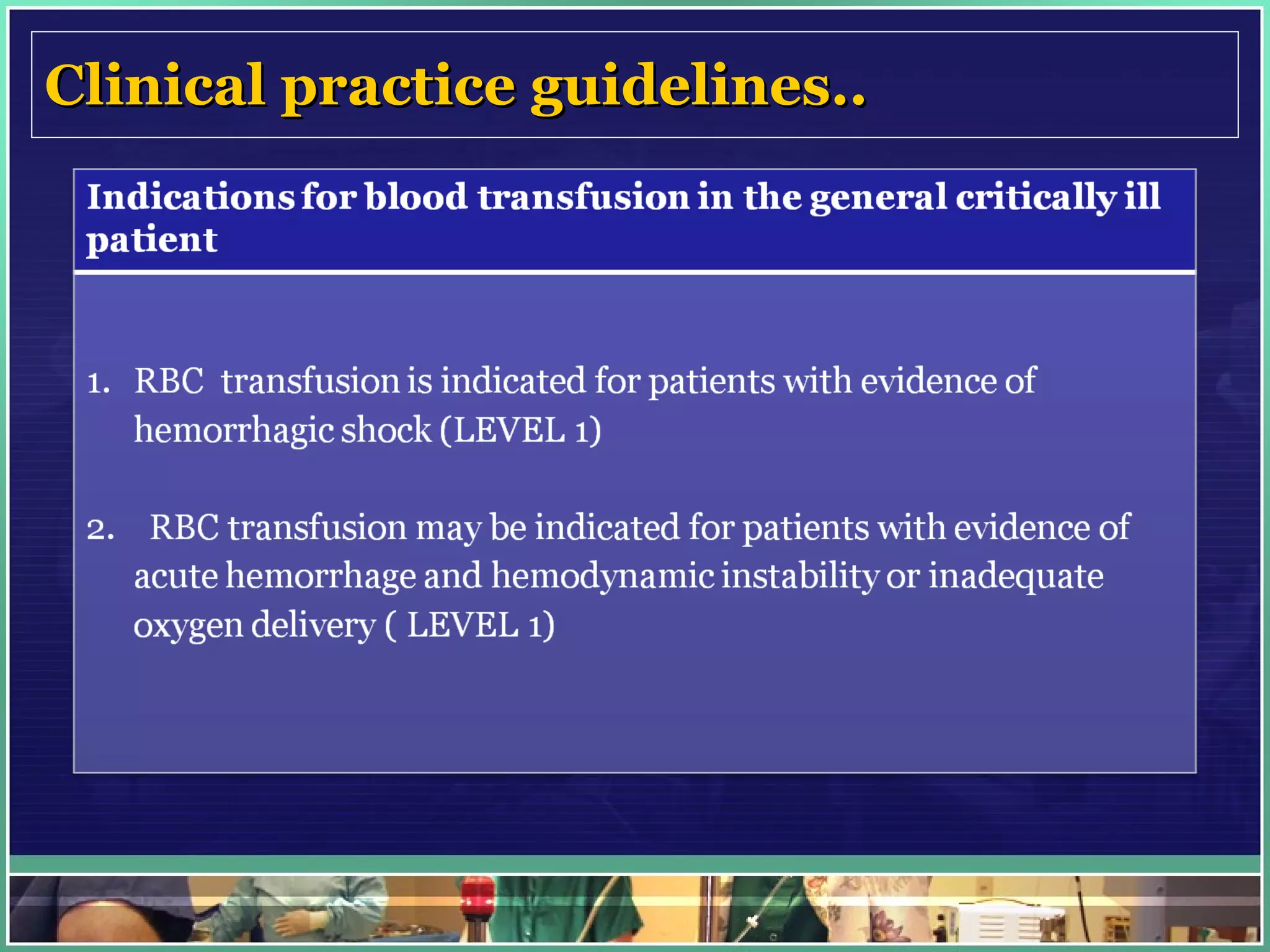 Clinical practice guidelines.. 