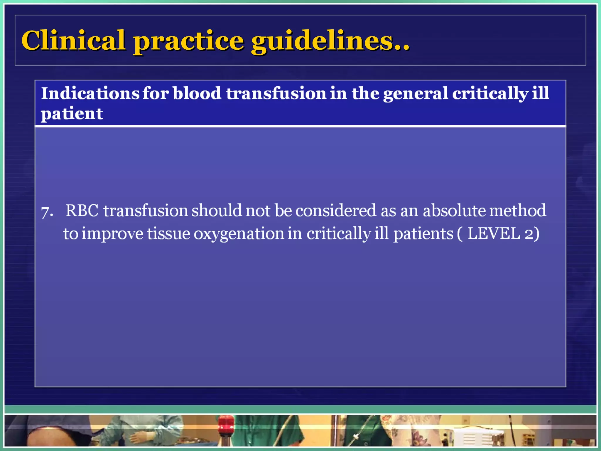 Clinical practice guidelines.. 