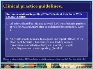 Clinical practice guidelines.. Clinical practice guideline: RBC transfusion in adult trauma and critical care. Crit Care Med 2009 vol.37 No.12 