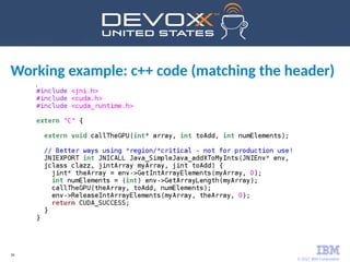 © 2017 IBM Corporation
34
Working example: c++ code (matching the header)
 