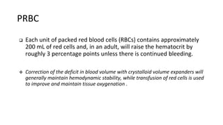 Transfusable Rbcs Massive transfusion | PPTX