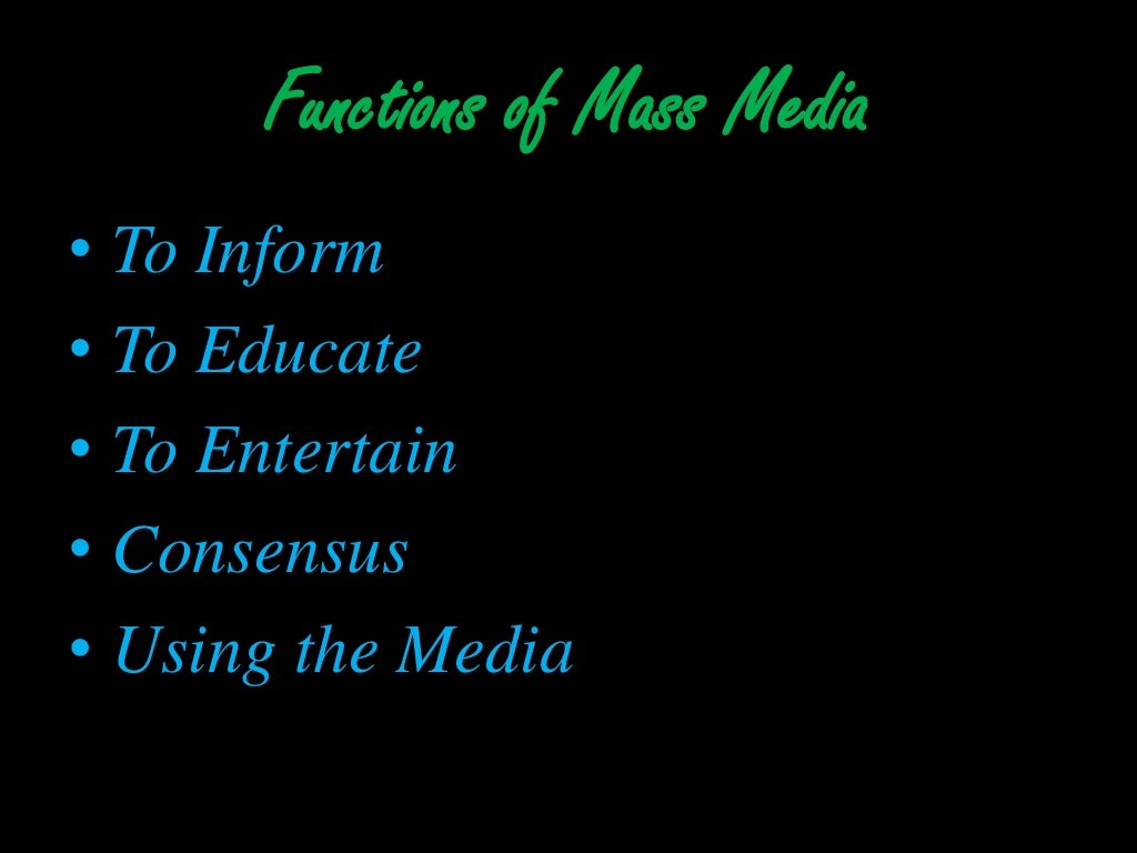 Mass Media Functions Of Mass Media