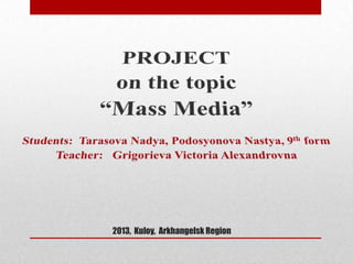 2013, Kuloy, Arkhangelsk Region
 