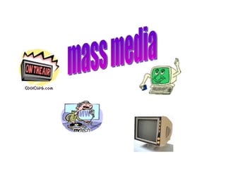mass media 