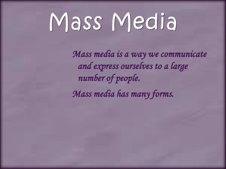 Mass Media And Its Forms