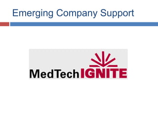 Emerging Company Support
 