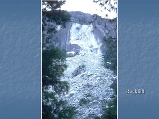 Rockfall
 