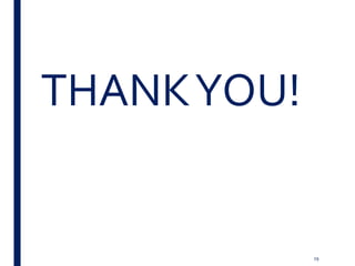 29
THANKYOU!
 