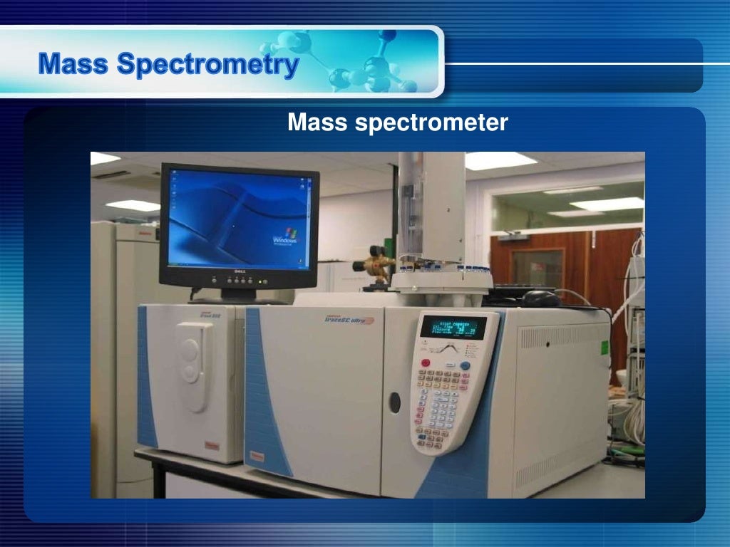 Mass spectrometry