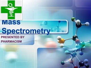 Mass spectrometry | PPT