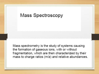 Mass spectroscopy