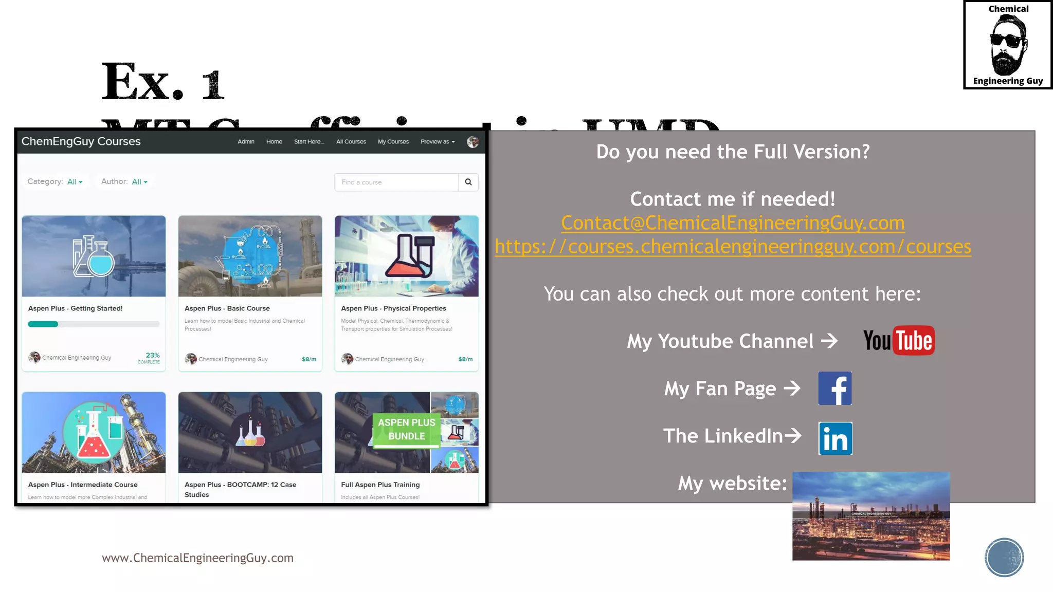 www.ChemicalEngineeringGuy.com
 A) Calculate the corresponding mass-transfer coefficient based on the mole
fraction of oxygen in the liquid.
 Interpretation:
 First, verify which type of units / type of MTC is given
 Verify the type of process (UMD/EMD/OTHER)
 Calculate the required MTC in mol fraction of Oxygen.
Do you need the Full Version?
Contact me if needed!
Contact@ChemicalEngineeringGuy.com
https://courses.chemicalengineeringguy.com/courses
You can also check out more content here:
My Youtube Channel 
My Fan Page 
The LinkedIn
My website:
 