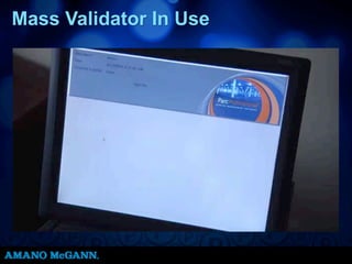 Mass Validator In Use
 