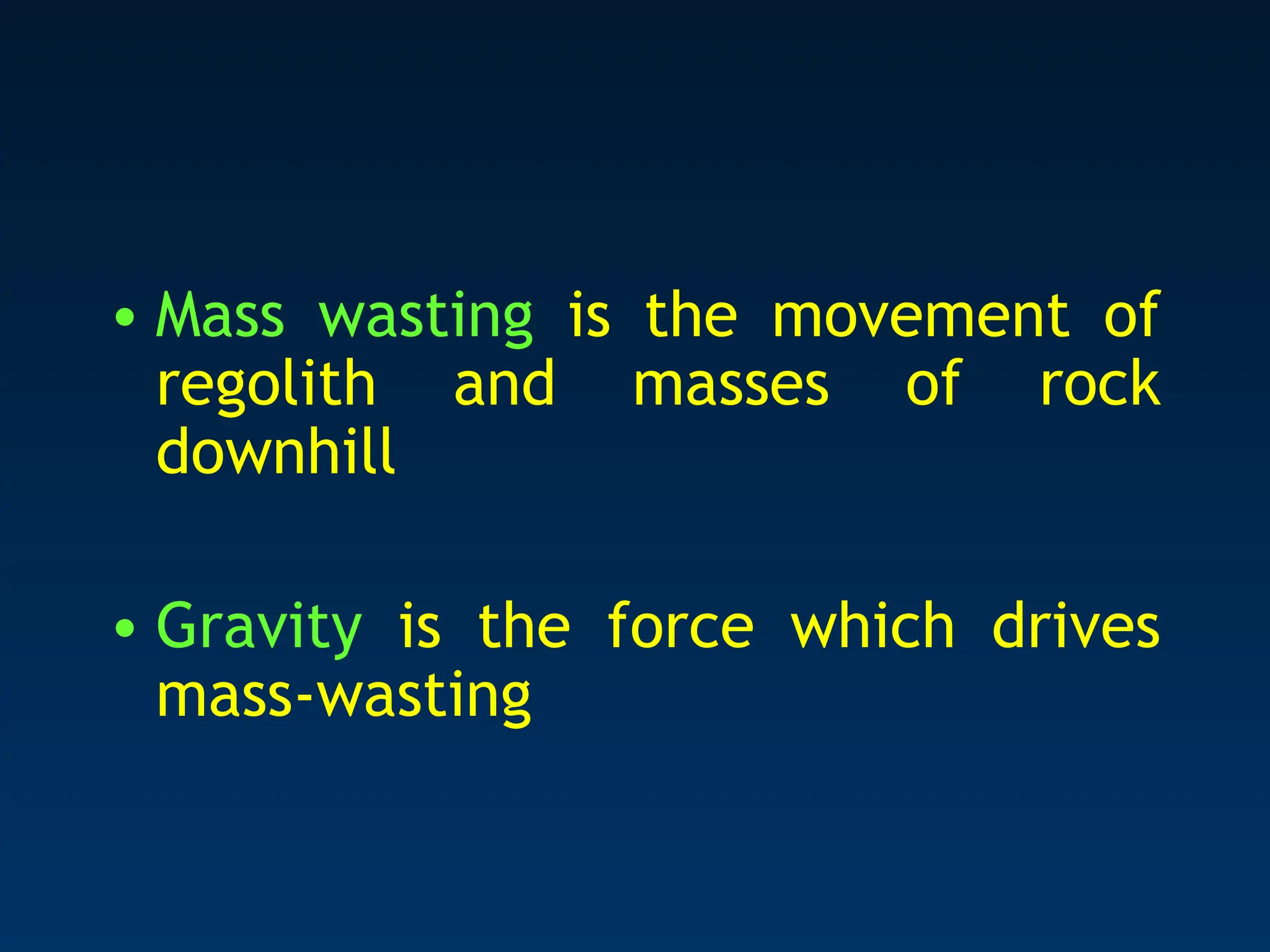 Mass wasting - 2, types, classification.ppt
