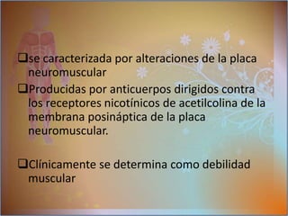  el niño diagnosticado recibe los mismos tratamientos que una persona con MG adulta, 