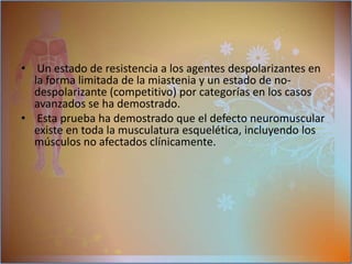 Se encuentra estos anticuerpos en un 80-90% de los pacientes(2)