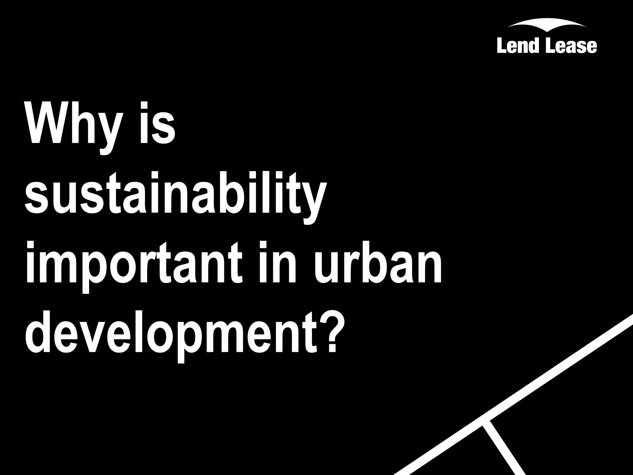 Why is
sustainability
important in urban
development?

 